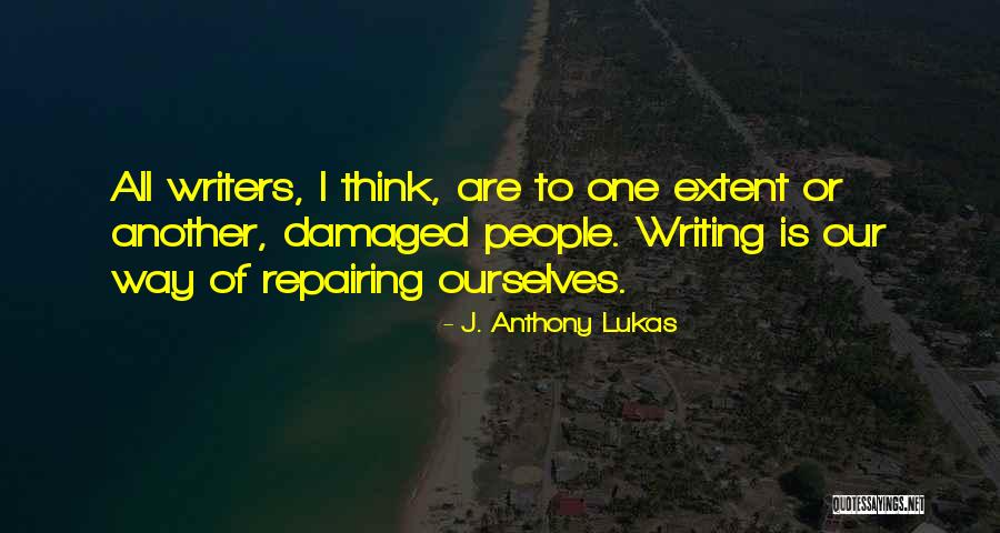 J. Anthony Lukas Quotes 1778322