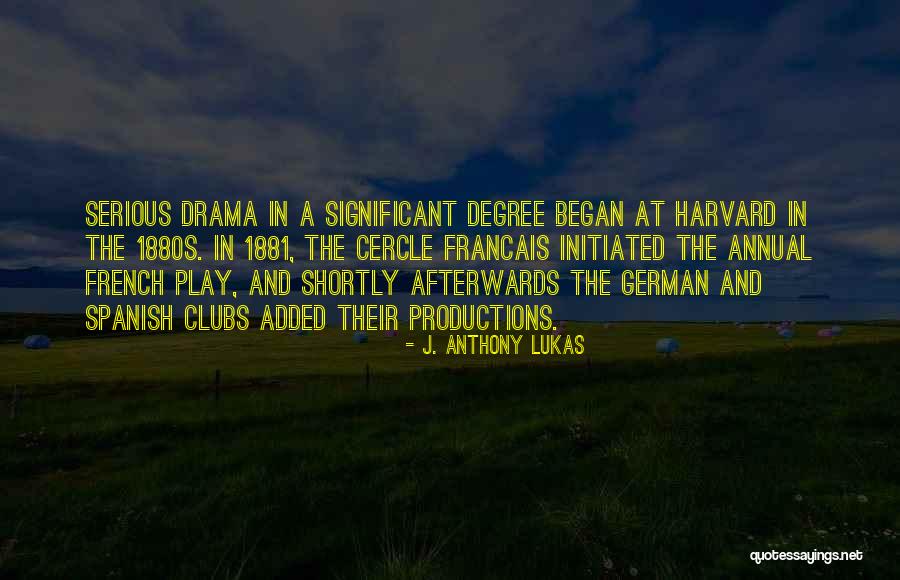 J. Anthony Lukas Quotes 650842