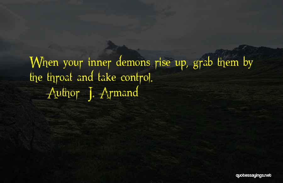 J. Armand Quotes 2094445