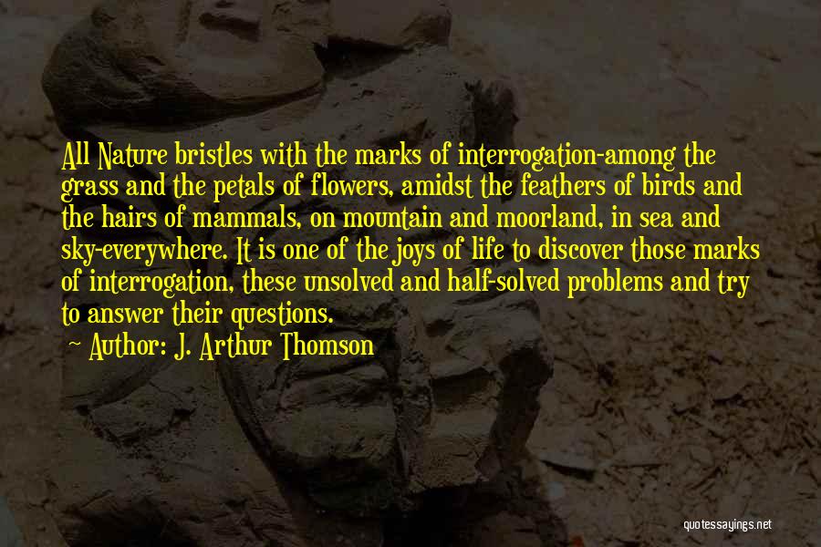 J. Arthur Thomson Quotes 1161797