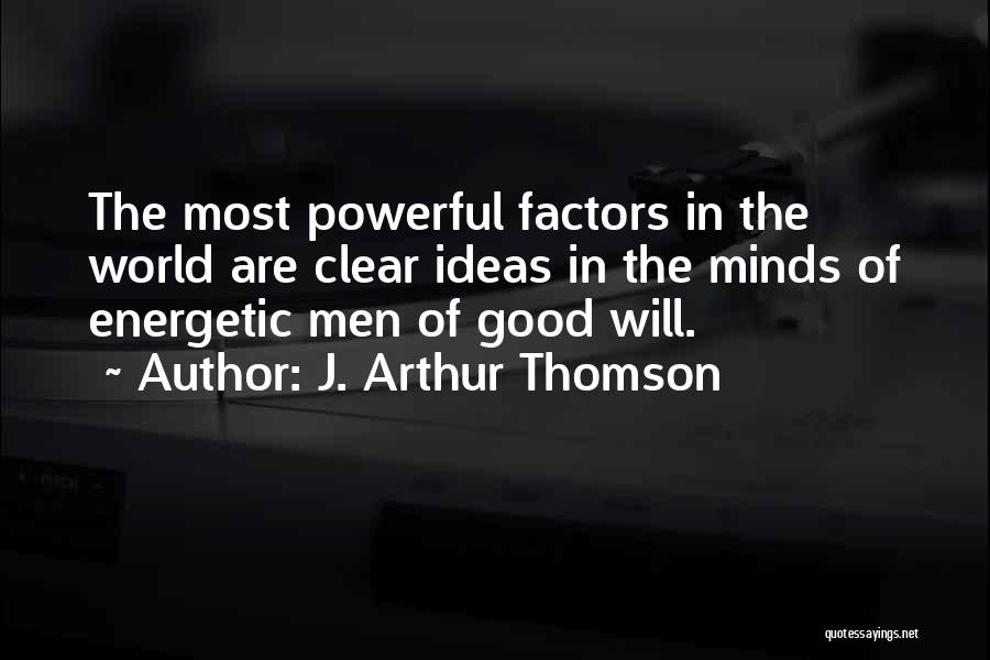 J. Arthur Thomson Quotes 655896