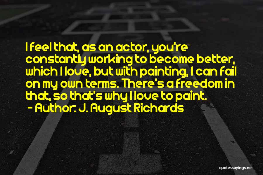 J. August Richards Quotes 1048546