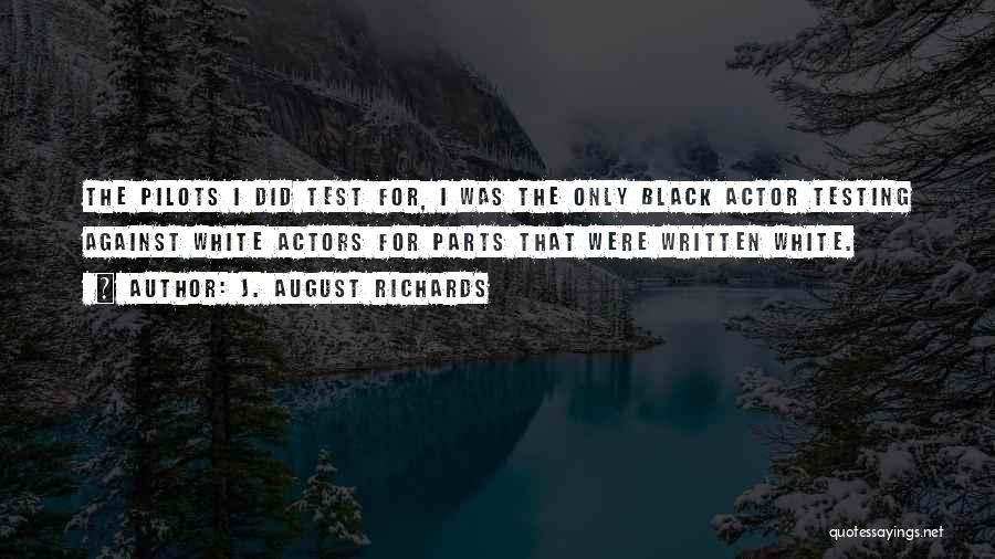 J. August Richards Quotes 1189947