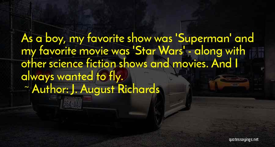 J. August Richards Quotes 1259276