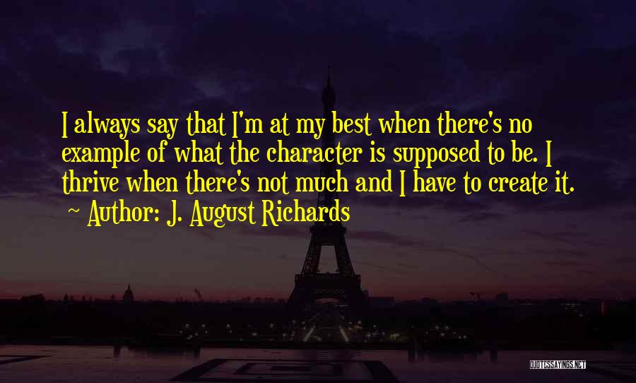 J. August Richards Quotes 1621832