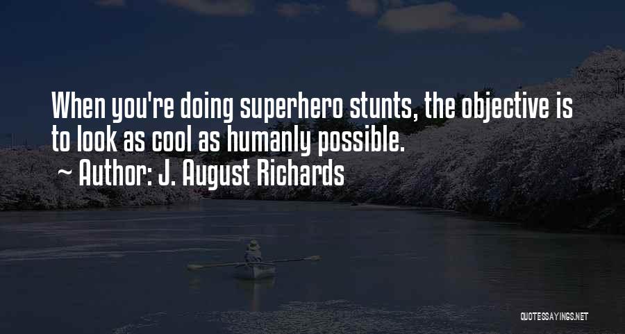 J. August Richards Quotes 185569