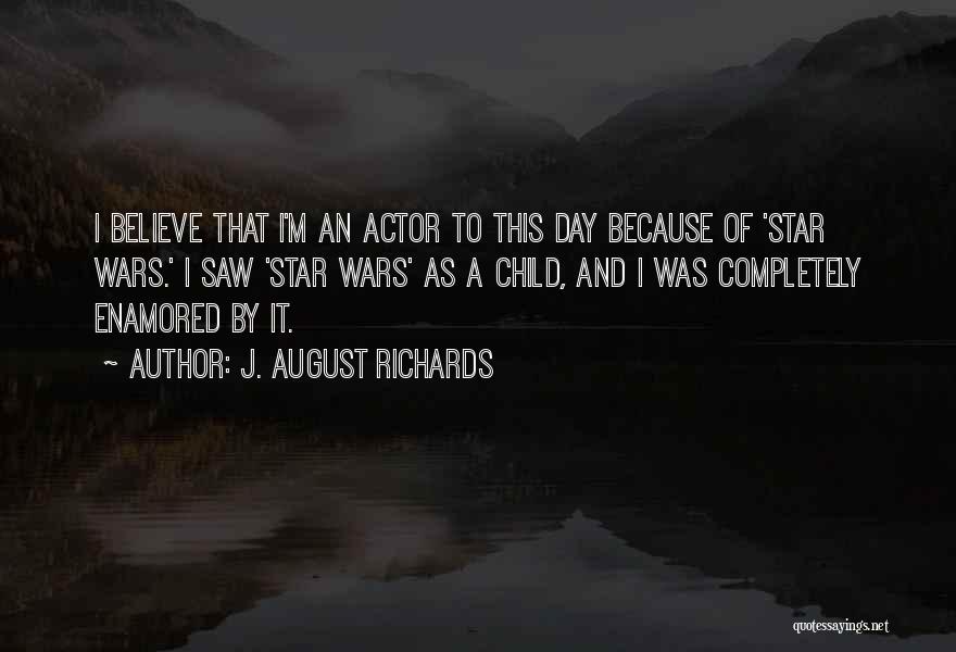 J. August Richards Quotes 1989017