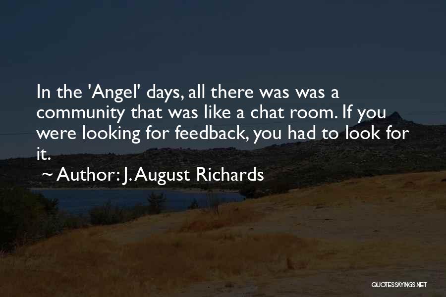 J. August Richards Quotes 2113117