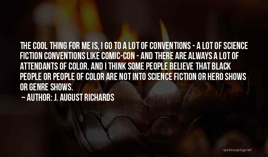 J. August Richards Quotes 2148633