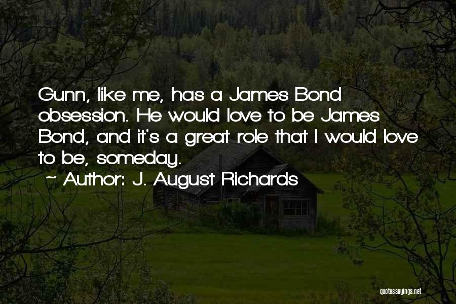 J. August Richards Quotes 487545