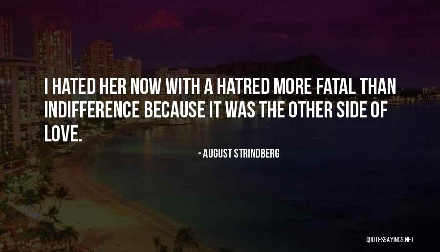 J August Strindberg Quotes By August Strindberg J August Strindberg Quotes By August Strindberg