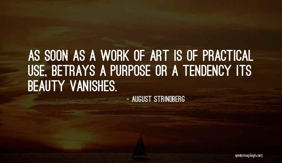 J August Strindberg Quotes By August Strindberg J August Strindberg Quotes By August Strindberg