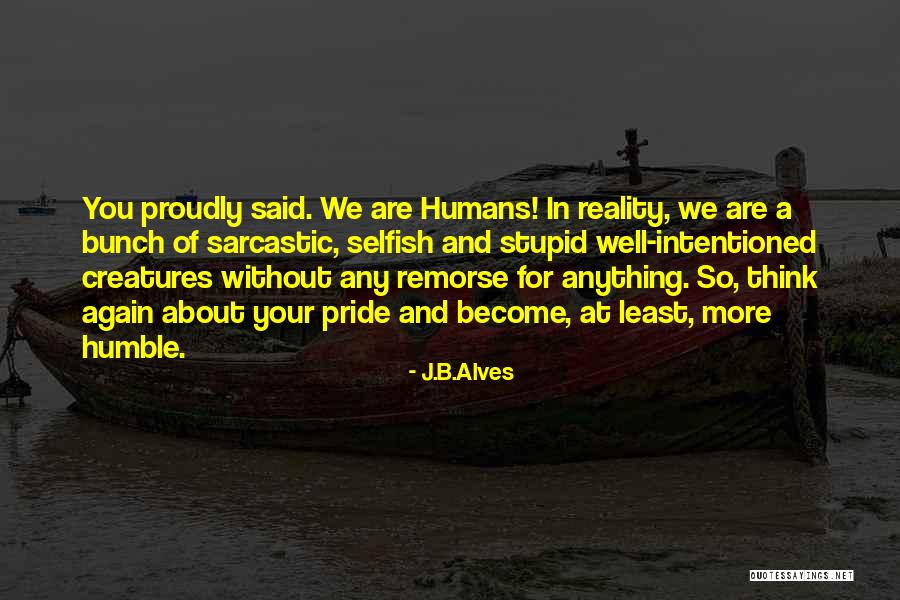 J.B.Alves Quotes 1932690