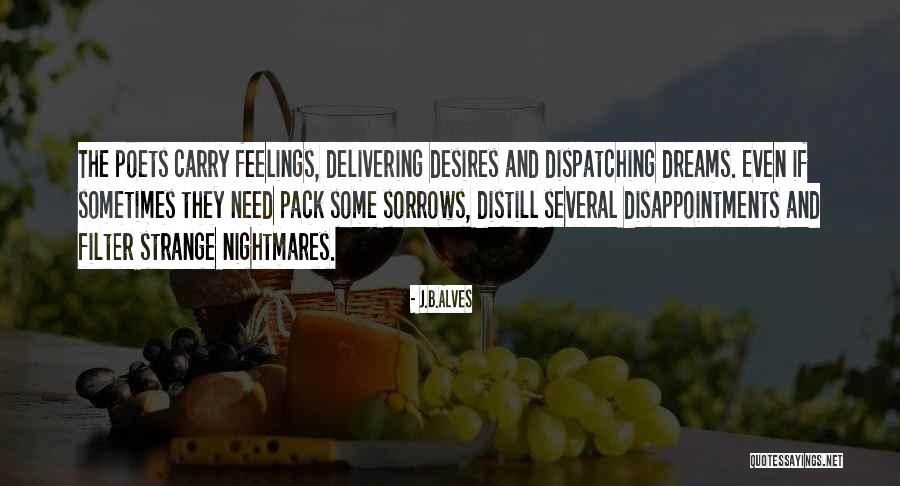 J.B.Alves Quotes 463539 J.B.Alves Quotes 463539