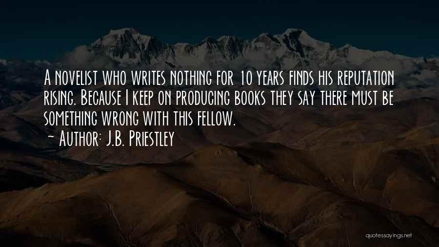 J B Books Quotes By J.B. Priestley