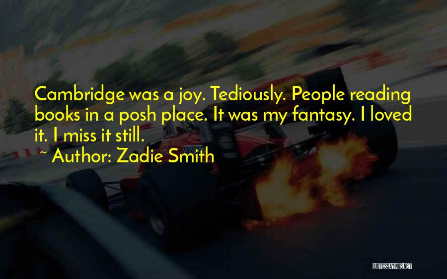 J B Books Quotes By Zadie Smith