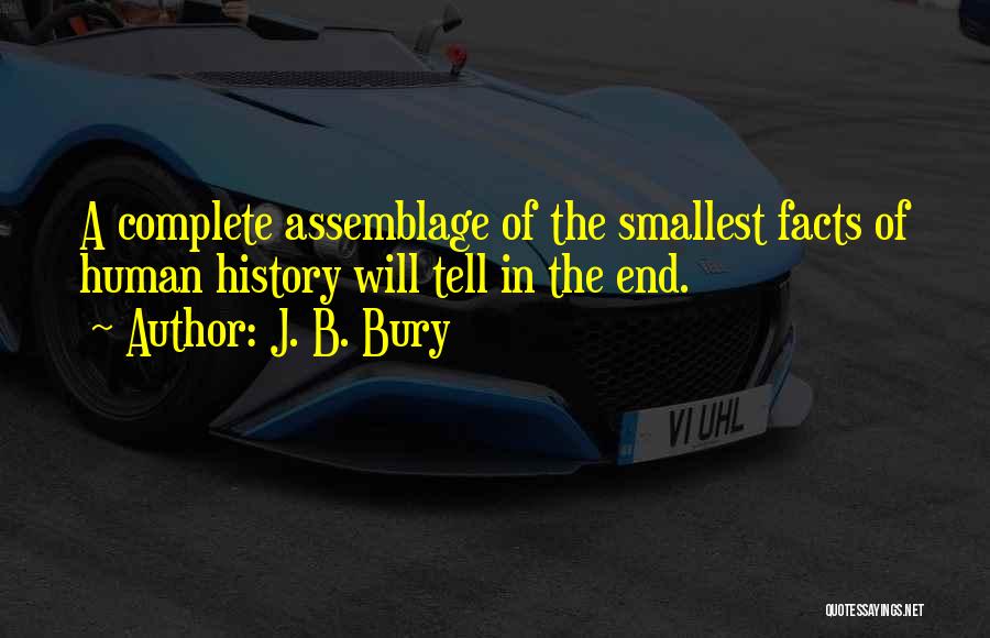 J. B. Bury Quotes 296456