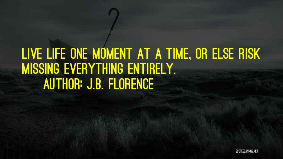J.B. Florence Quotes 1400510