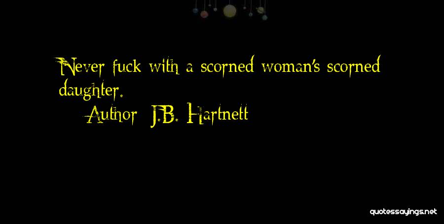 J.B. Hartnett Quotes 602997