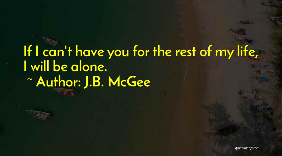 J.B. McGee Quotes 1324266