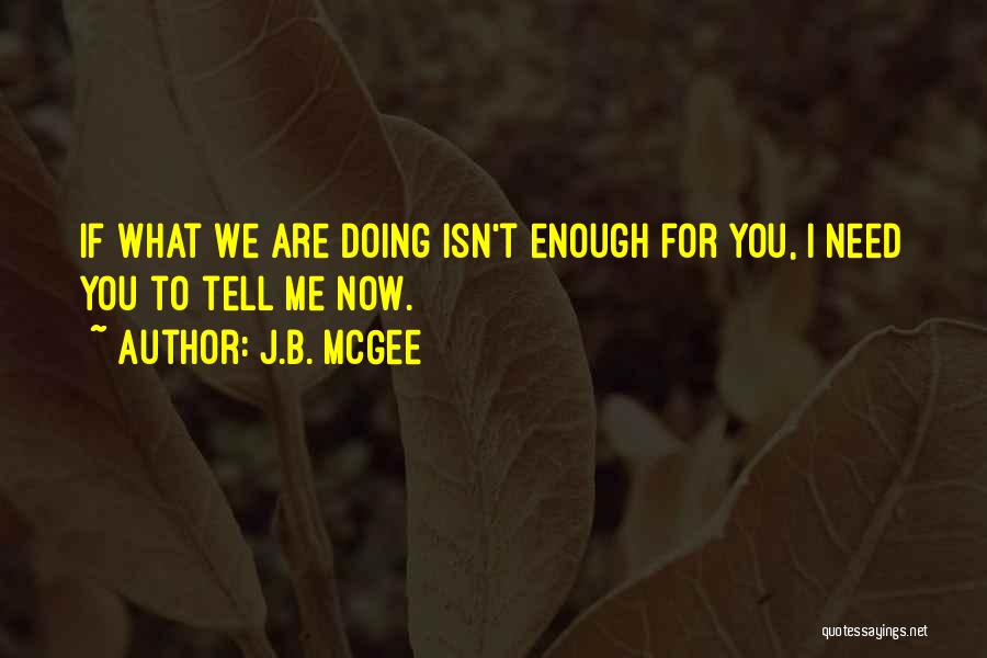 J.B. McGee Quotes 182106