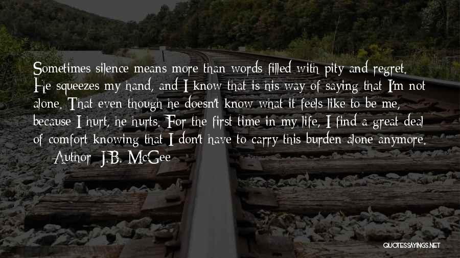 J.B. McGee Quotes 480755