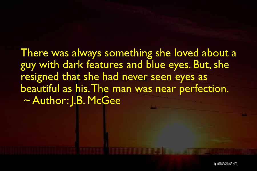 J.B. McGee Quotes 901012