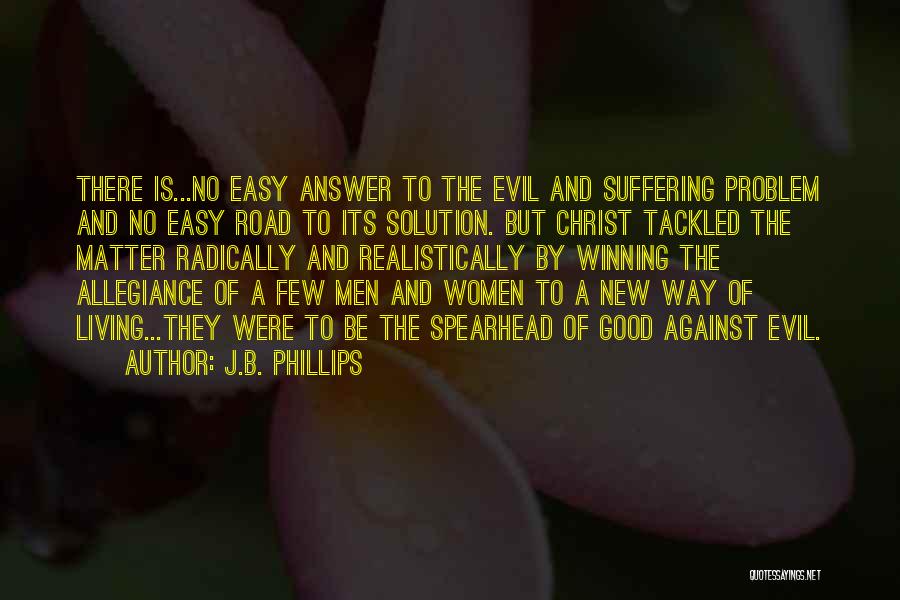 J.B. Phillips Quotes 1422307