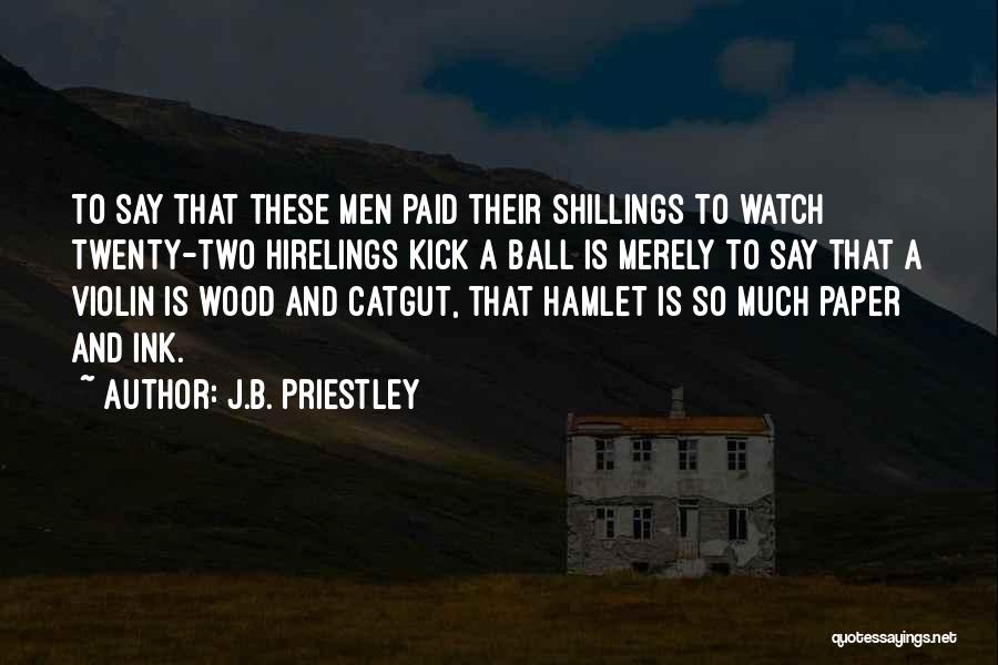 J.B. Priestley Quotes 1060693