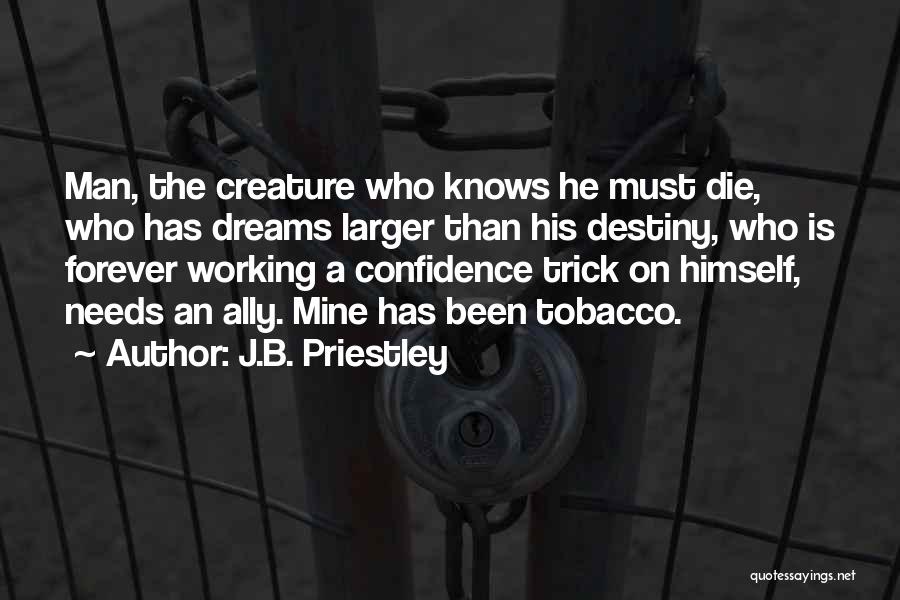 J.B. Priestley Quotes 1084275