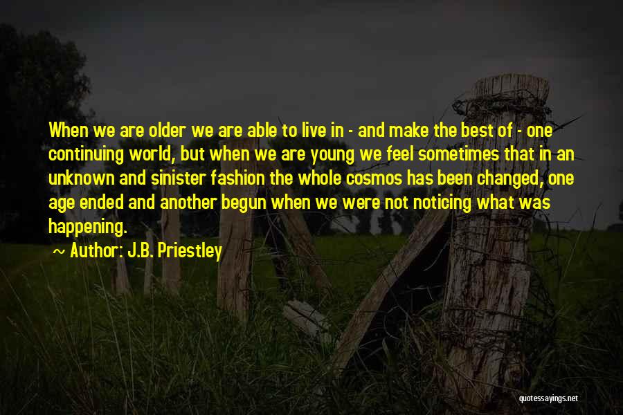 J.B. Priestley Quotes 1371458