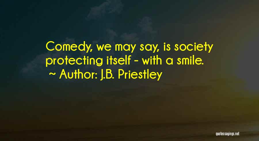 J.B. Priestley Quotes 2193174