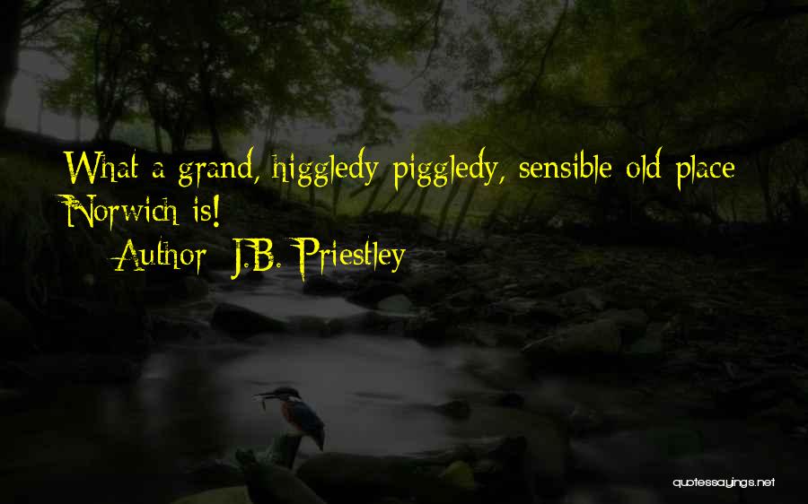 J.B. Priestley Quotes 2257122
