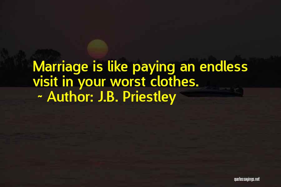 J.B. Priestley Quotes 517624