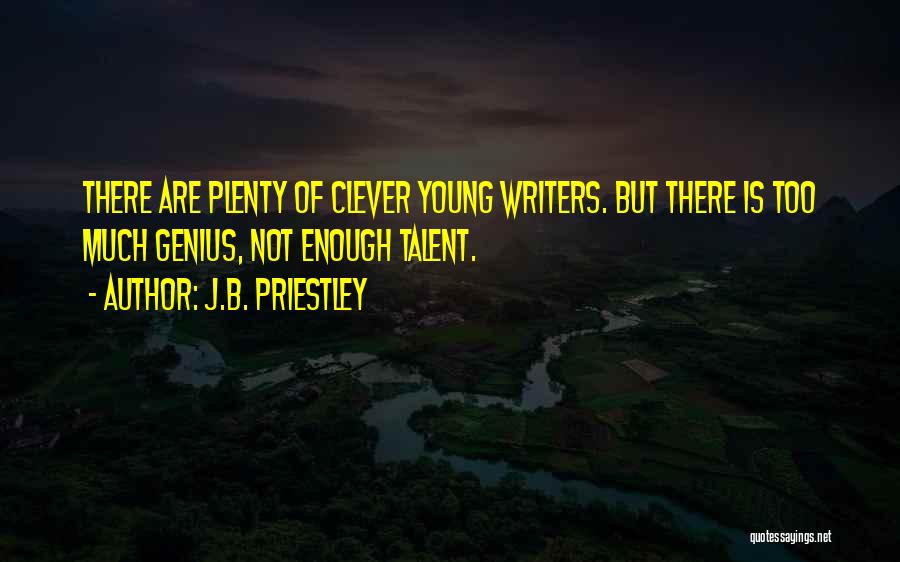 J.B. Priestley Quotes 725708