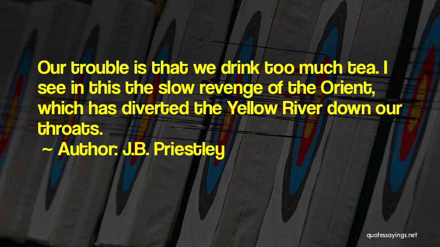 J.B. Priestley Quotes 949204