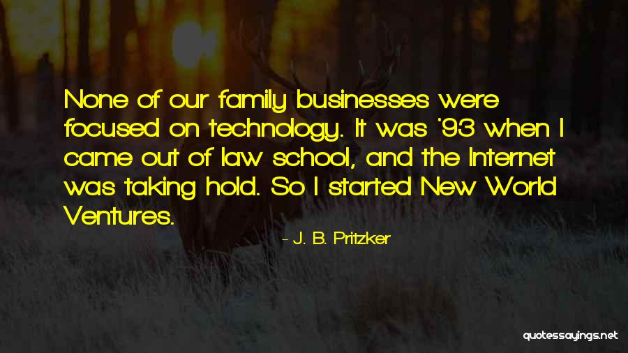 J. B. Pritzker Quotes 251522