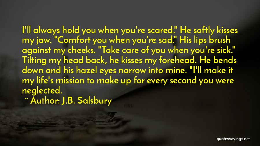 J.B. Salsbury Quotes 1426218