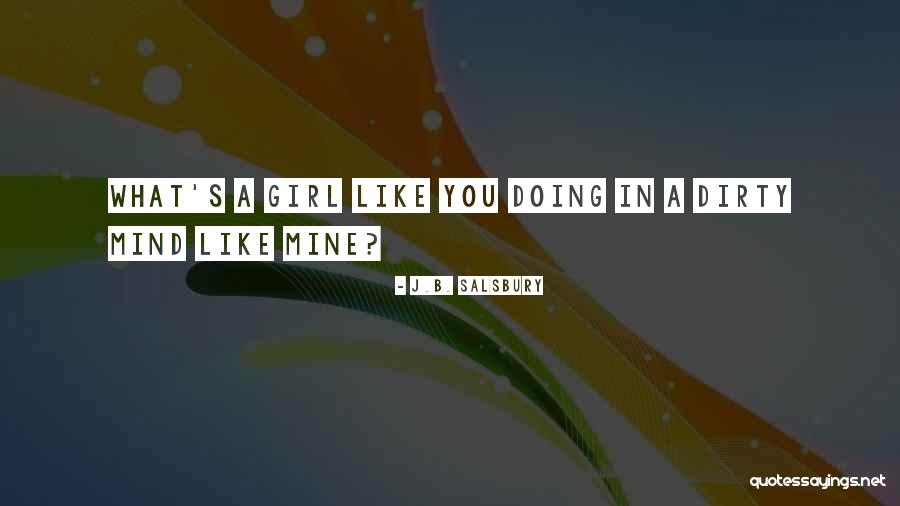 J.B. Salsbury Quotes 1835435 J.B. Salsbury Quotes 1835435