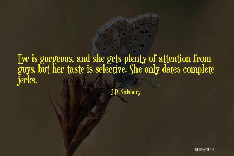 J.B. Salsbury Quotes 1899740 J.B. Salsbury Quotes 1899740