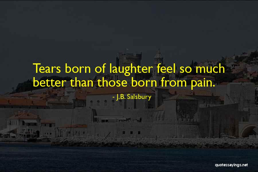 J.B. Salsbury Quotes 327344 J.B. Salsbury Quotes 327344