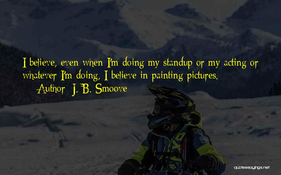 J. B. Smoove Quotes 1352576