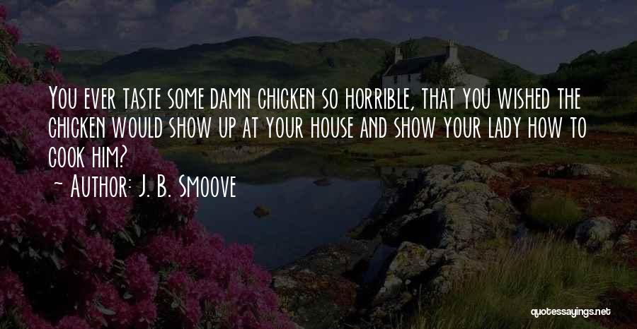 J. B. Smoove Quotes 1739573