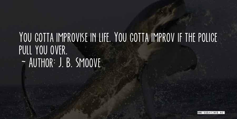 J. B. Smoove Quotes 2063281