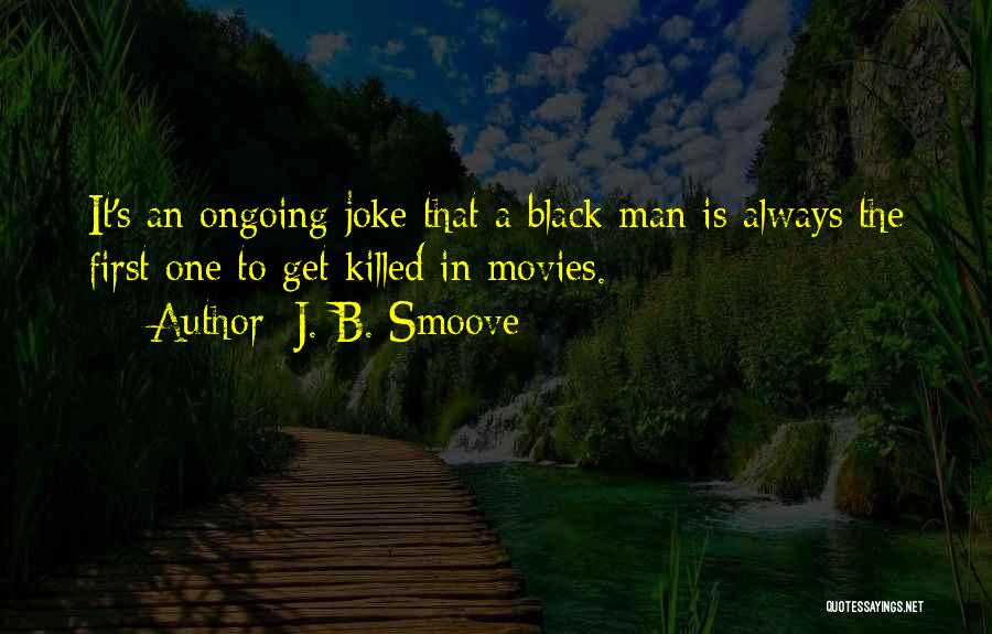 J. B. Smoove Quotes 2109370