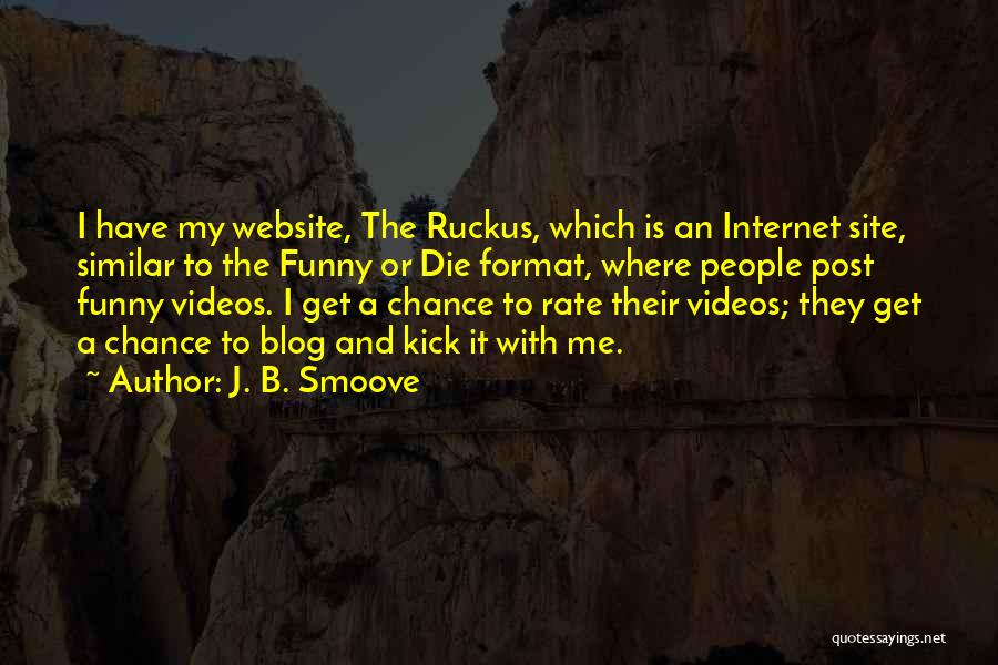 J. B. Smoove Quotes 2117880