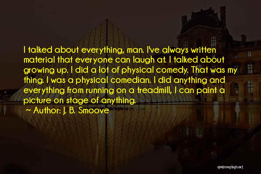 J. B. Smoove Quotes 218542