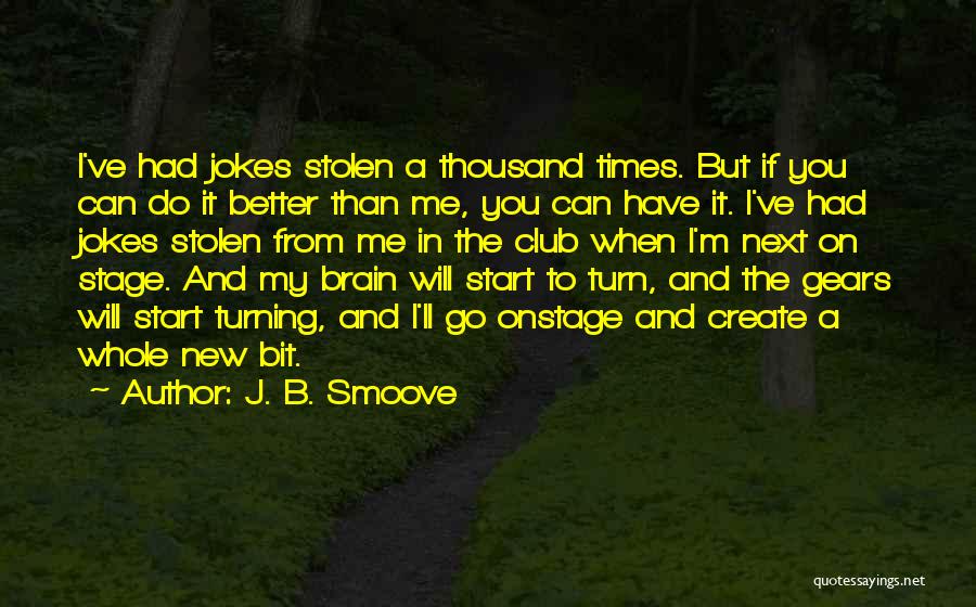 J. B. Smoove Quotes 553814
