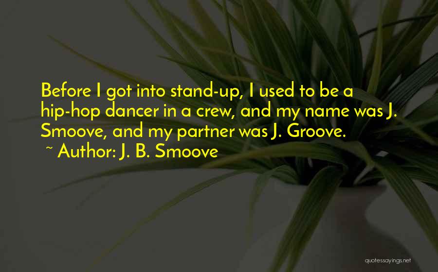 J. B. Smoove Quotes 599098