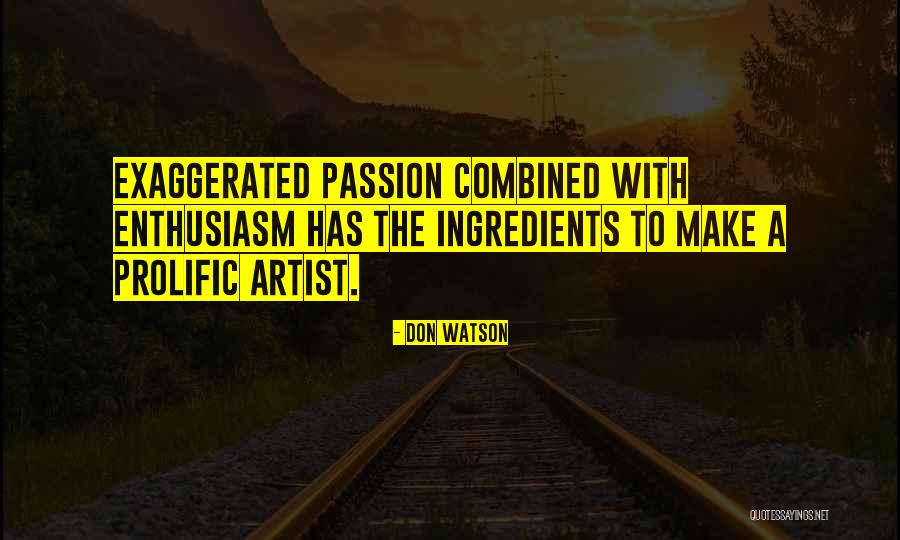 J B Watson Quotes By Don Watson J B Watson Quotes By Don Watson